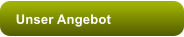 Unser Angebot